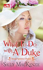 What to Do With a Duke What to Do With a Duke